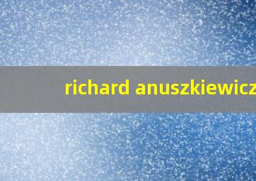 richard anuszkiewicz